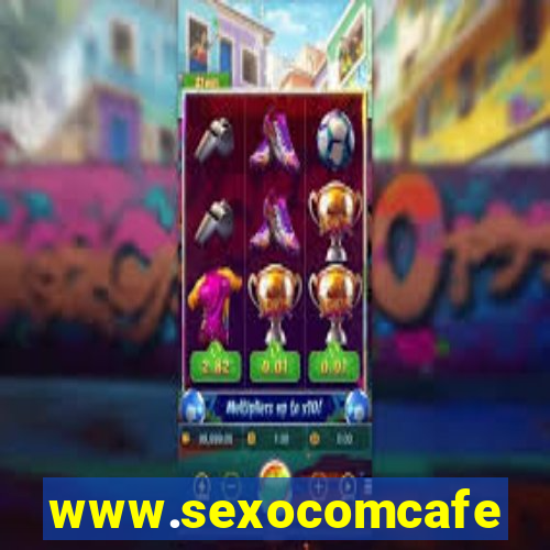 www.sexocomcafe.com.br