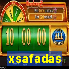 xsafadas