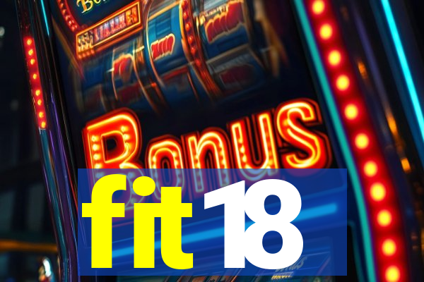 fit18