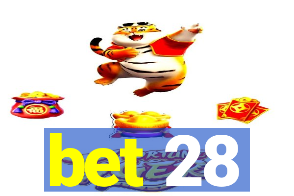 bet 28