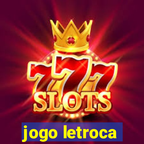 jogo letroca