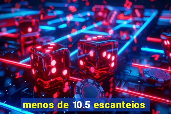 menos de 10.5 escanteios