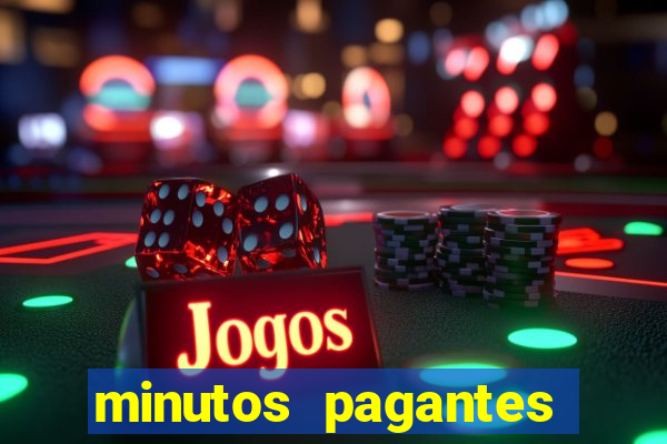 minutos pagantes fortune tiger atualizado