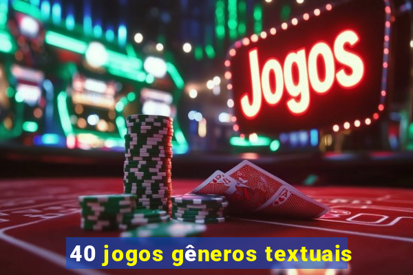 40 jogos gêneros textuais