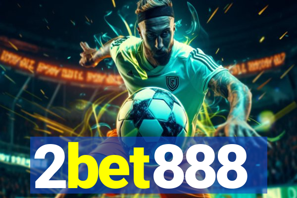 2bet888