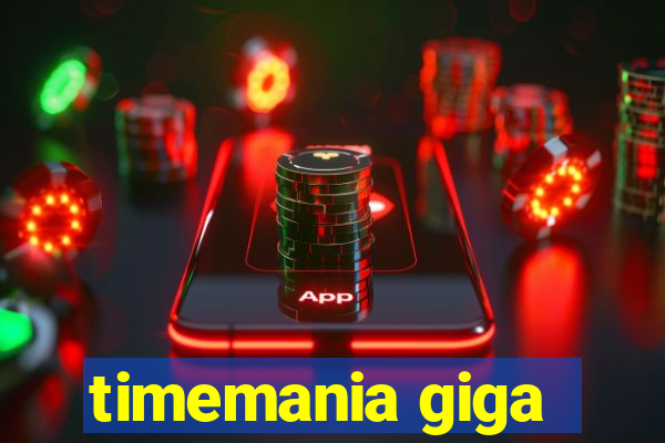 timemania giga