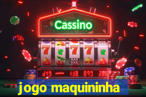 jogo maquininha