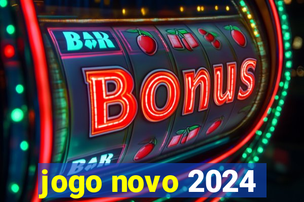 jogo novo 2024