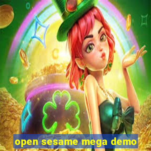 open sesame mega demo