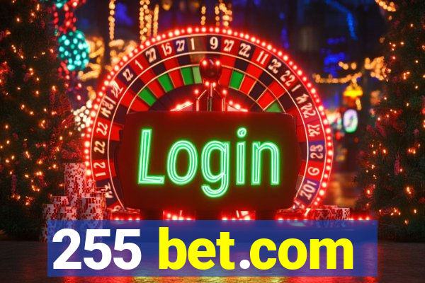 255 bet.com