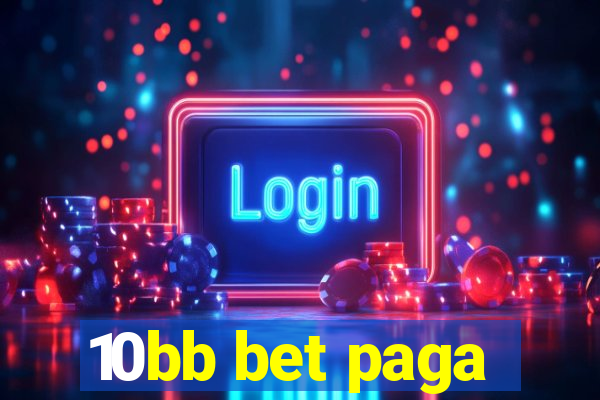 10bb bet paga