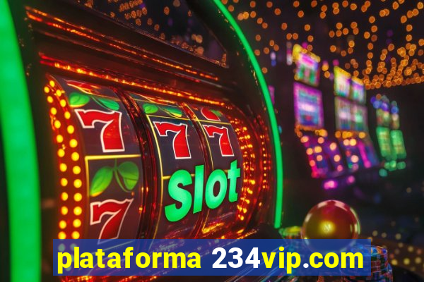 plataforma 234vip.com