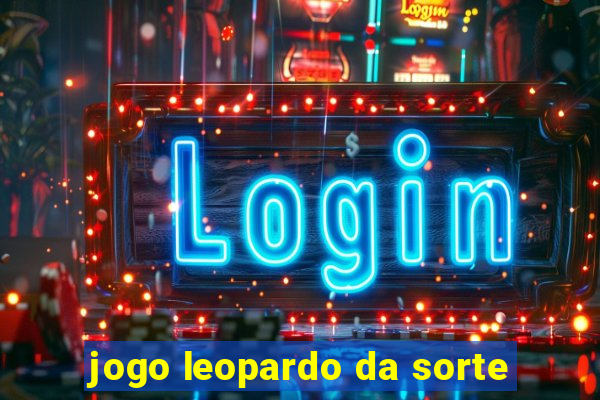 jogo leopardo da sorte