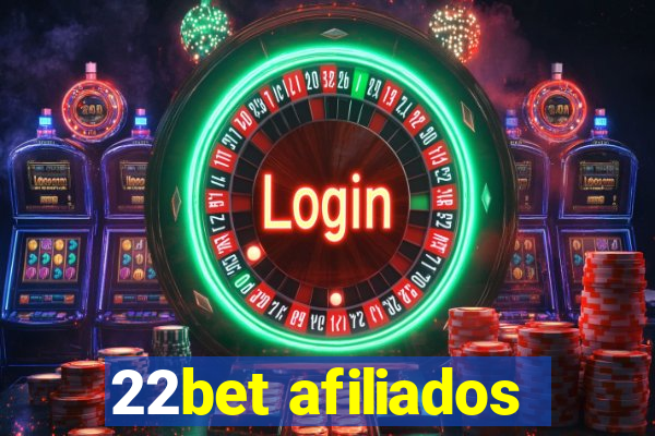 22bet afiliados