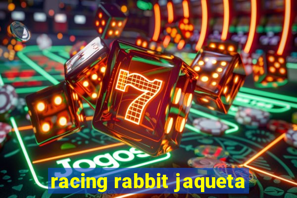 racing rabbit jaqueta