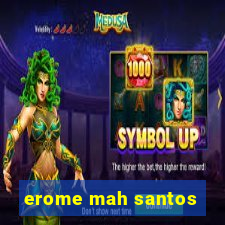 erome mah santos