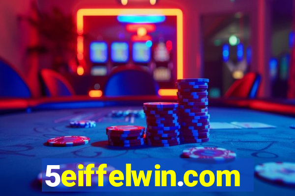 5eiffelwin.com