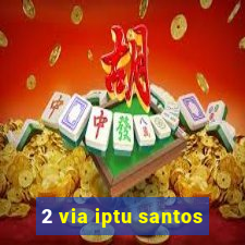 2 via iptu santos