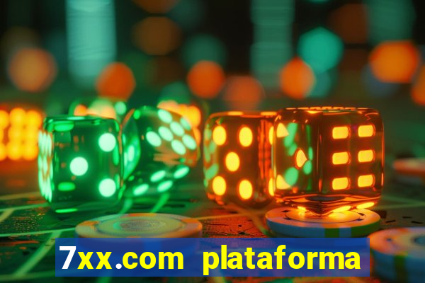 7xx.com plataforma de jogos