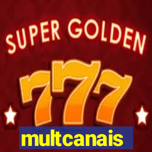 multcanais