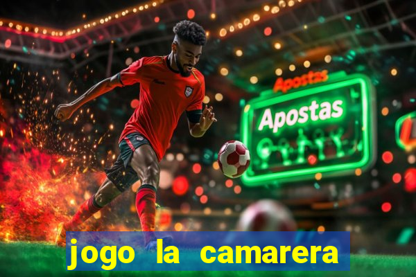 jogo la camarera para celular