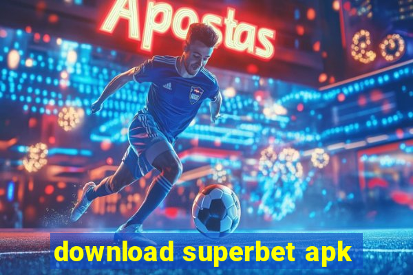 download superbet apk