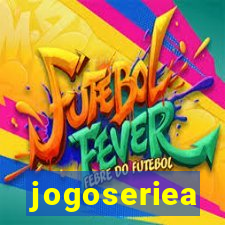 jogoseriea