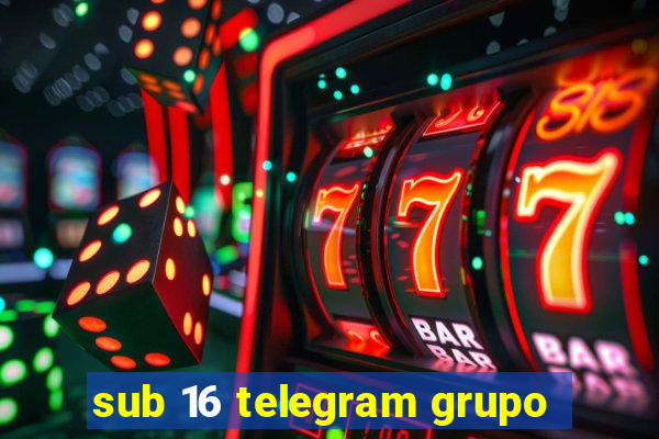 sub 16 telegram grupo