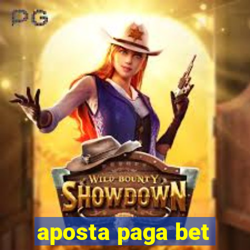 aposta paga bet