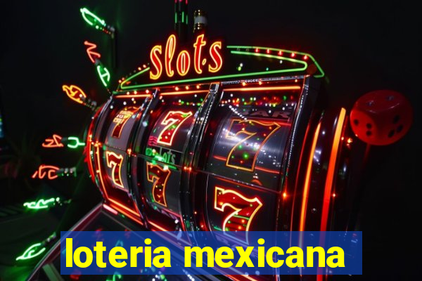 loteria mexicana