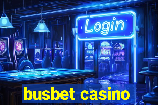 busbet casino