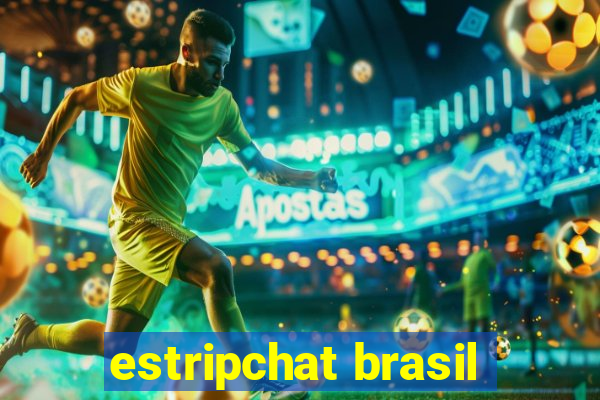 estripchat brasil