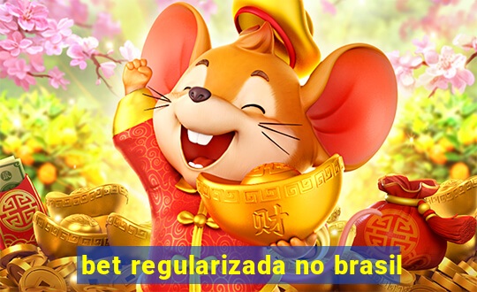 bet regularizada no brasil