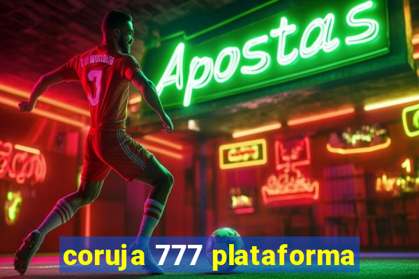 coruja 777 plataforma