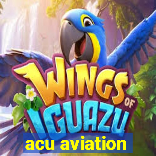 acu aviation