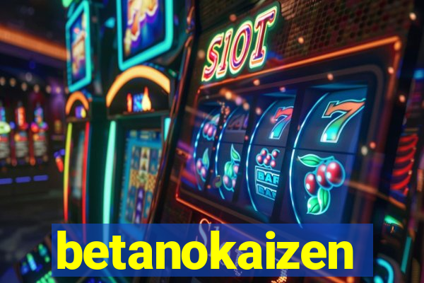 betanokaizen