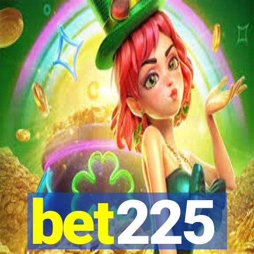 bet225