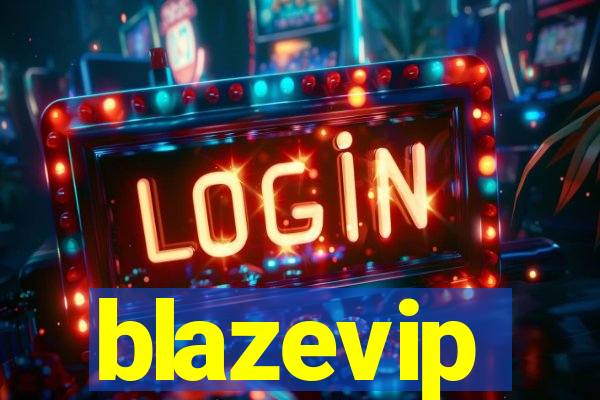 blazevip