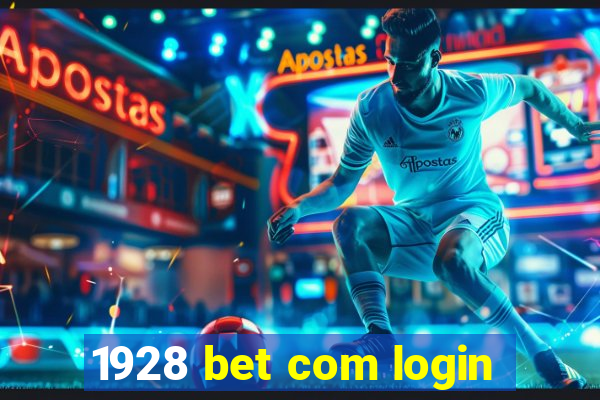 1928 bet com login