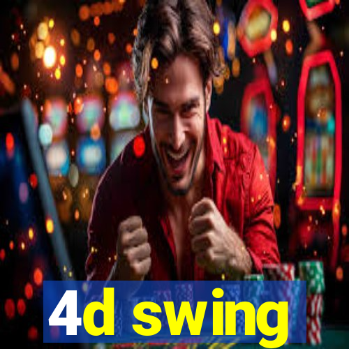 4d swing