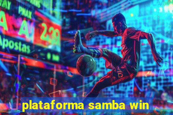 plataforma samba win