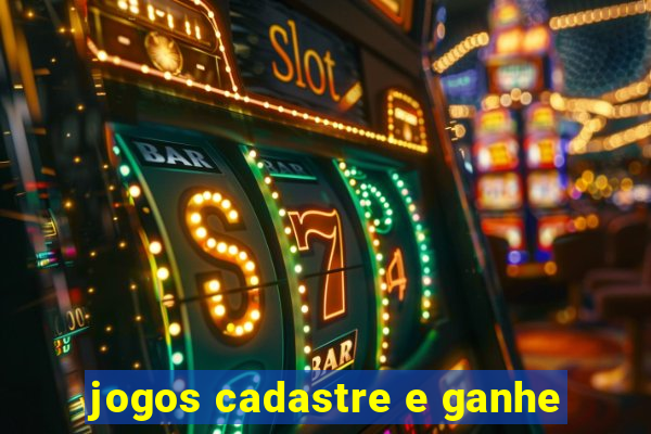 jogos cadastre e ganhe