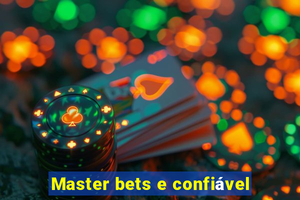 Master bets e confiável