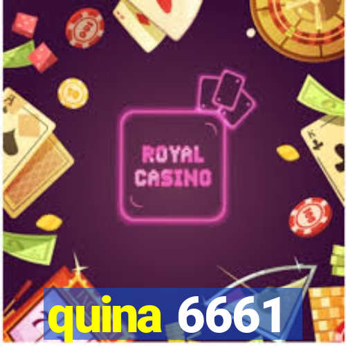 quina 6661