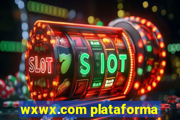 wxwx.com plataforma