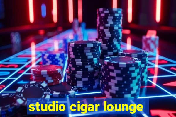 studio cigar lounge