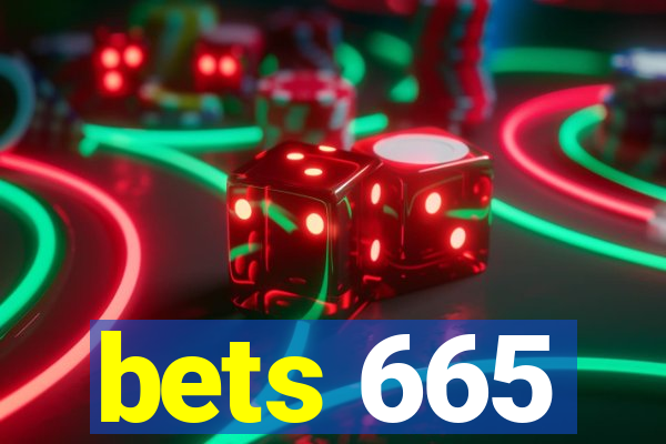 bets 665