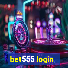 bet555 login