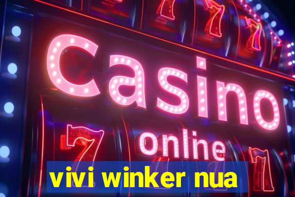 vivi winker nua