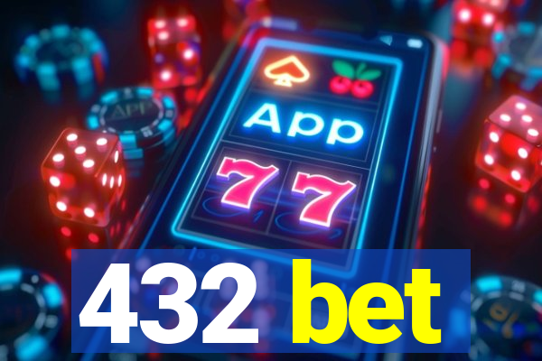 432 bet